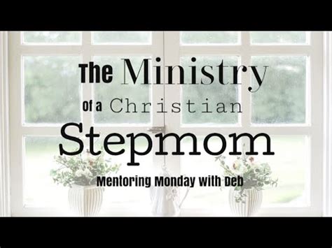 Steps for a Stepmom: The Ministry of a Christian Stepmom